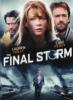 The Final Storm (2010)